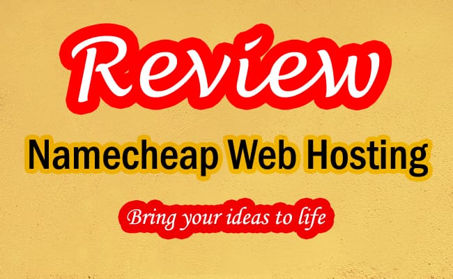 Namecheap Hosting Review 2021